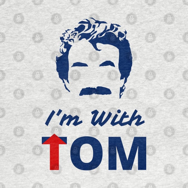 I'm With Tom by MostlyMagnum